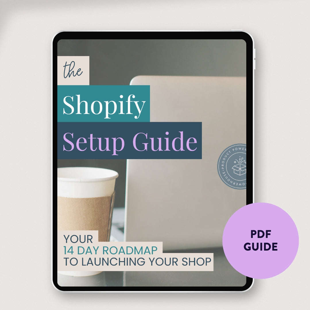 The Shopify Setup Guide - Your 14 Day Roadmap to Launching Your Shop