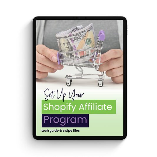 Set Up Your Shopify Affiliate Program Guide - Video + Tech Guide + Swipe Copy
