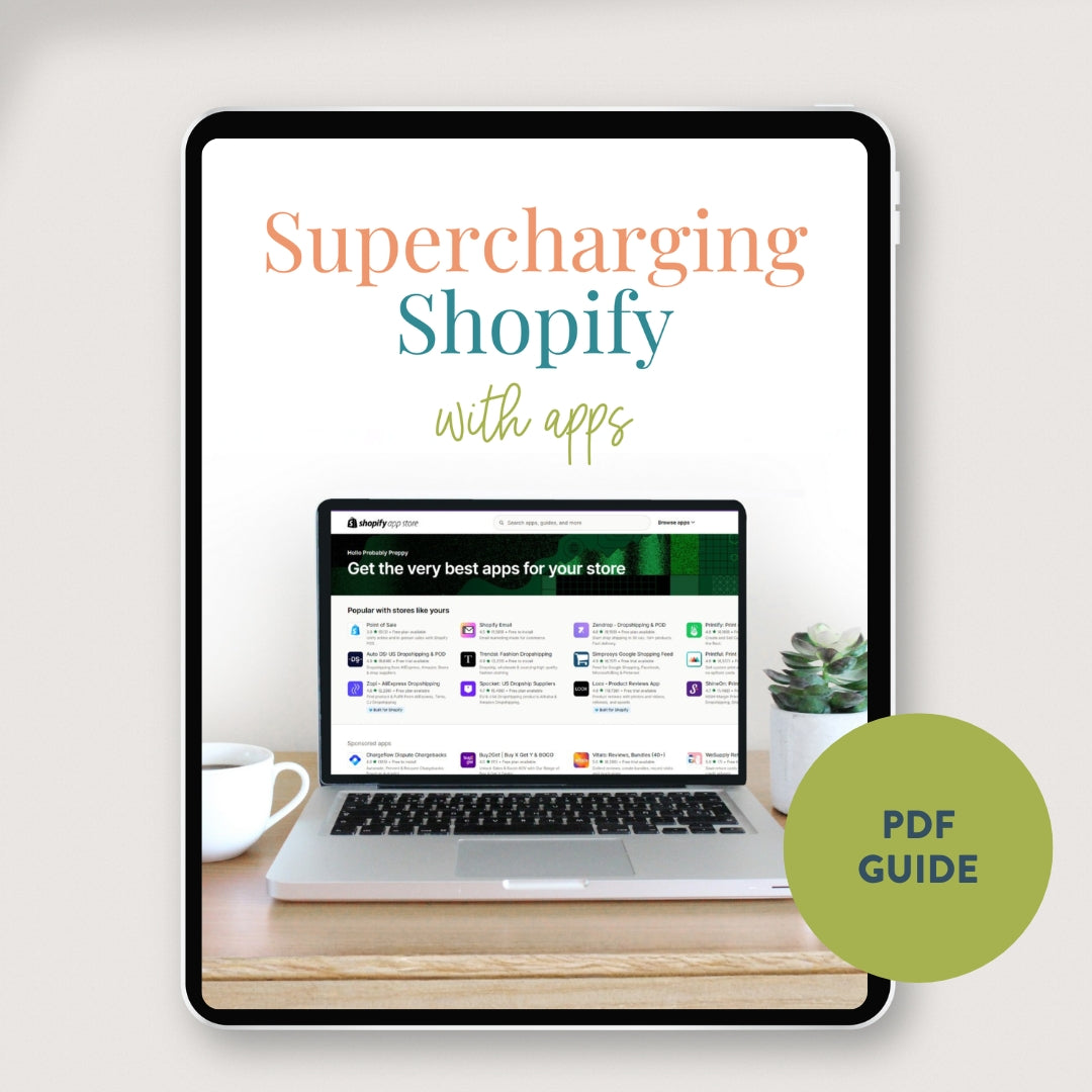 Supercharging Shopify with Apps Guide